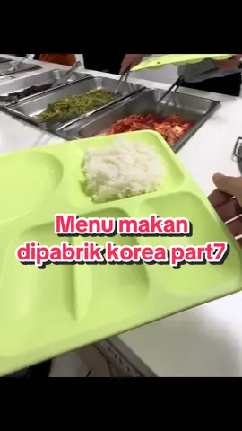 Menu makan dipabrik korea part7 #koreanfood #makanankorea #asmr #tkikorea🇰🇷🇮🇩 #fyp 