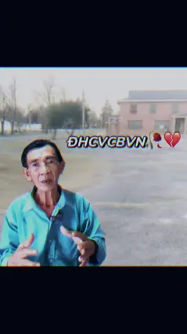 ĐHCVCBVN🥀💔#xhuong 
