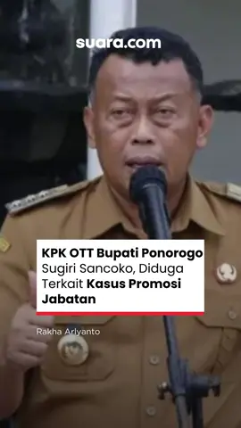 Bupati Ponorogo Sugiri Sancoko terjaring operasi tangkap tangan (OTT) KPK pada Jumat (7/11). Sugiri ditangkap terkait dugaan korupsi promosi jabatan di lingkungan Pemkab Ponorogo. Juru Bicara KPK Budi Prasetyo mengonfirmasi OTT Sugiri. Meski begitu ia belum menjelaskan detail siapa saja yang ditangkap saat OTT. Budi juga belum dapat memaparkan bagaimana duduk perkara maupun kronologi kasus Bupati Ponorgo. #ott #kpk #bupatiponorogo #ponorogo #jawatimur #korupsi #komisipemberantasankorupsi #breaking #news #suaradotcom #suara