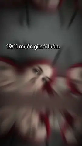 19/11 muốn j ns ln #ceuw #19th11 