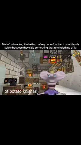 This video was the funniest thing ever back in middle school. (ANIMATION: Potato Knishes OFFICIAL by ratboygenius on YouTube.) (GAME: Minecraft by Notch and carried over by Mojang Studios.) #potato #knishes #potatoknishes #Minecraft #eliteballknowledgerequired 
