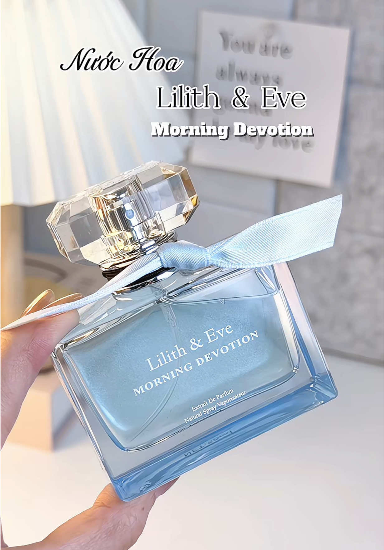 Mùi nước hoa mang vibe trong trẻo nhẹ nhàng Lilith & Eve Morning devotion . #nuochoanu #lilithandeve #blinkyourownway