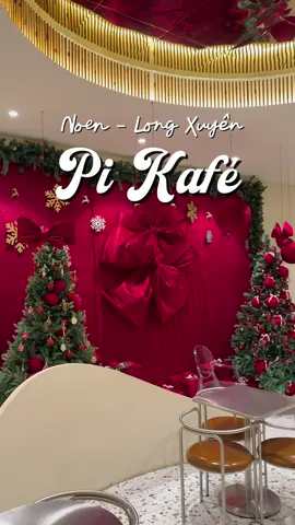 + 1 quán cà phê đã decor Noel ở Long Xuyên 📍Pi Kafé  #xh #pikafe #cafelongxuyen #longxuyendidau #angiangoi 