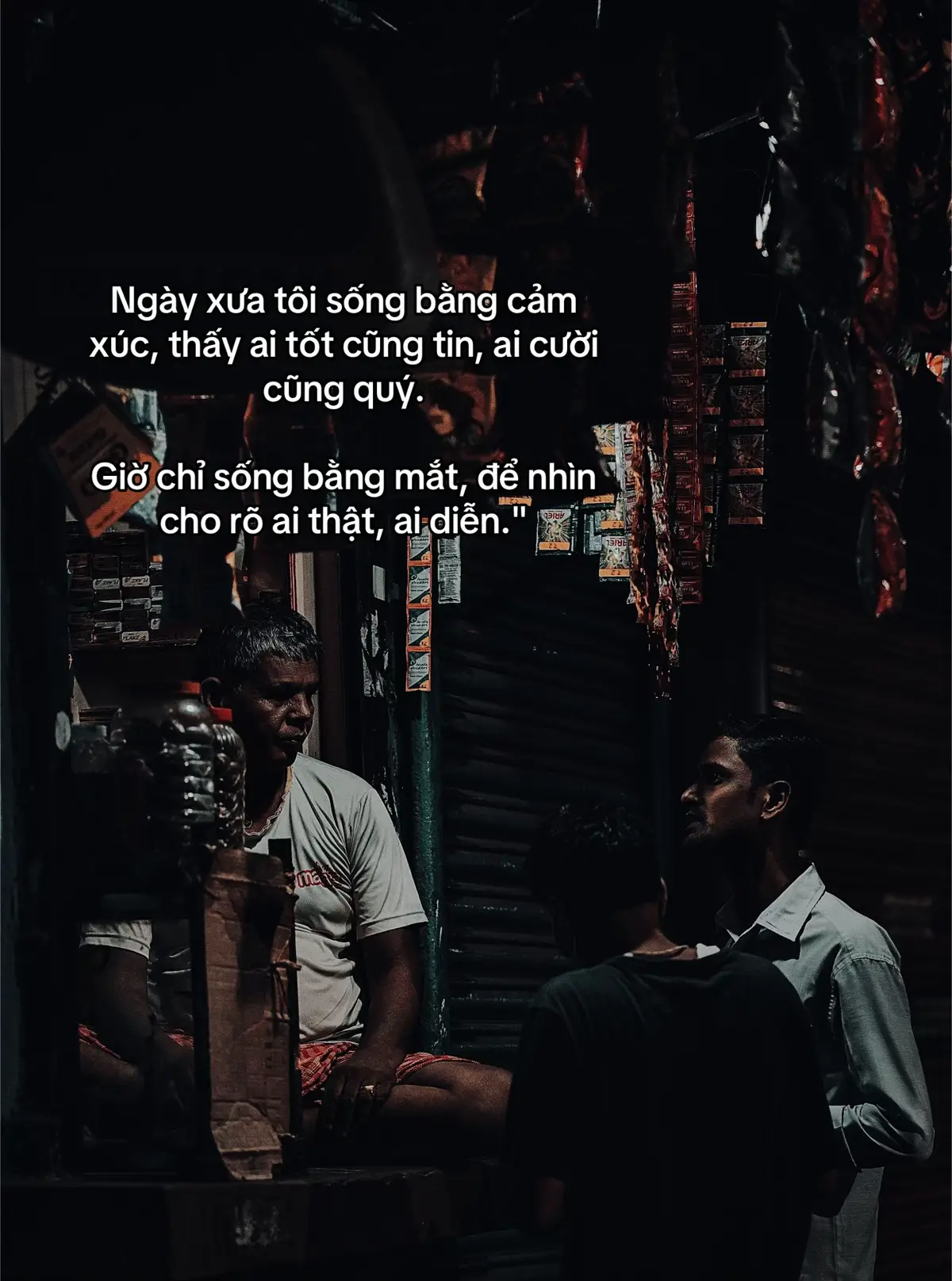 Phần 29 | Ngày xưa tôi sống bằng cảm xúc, thấy ai tốt cũng tin, ai cười cũng quý. Giờ chỉ sống bằng mắt, để nhìn cho rõ ai thật, ai diễn.