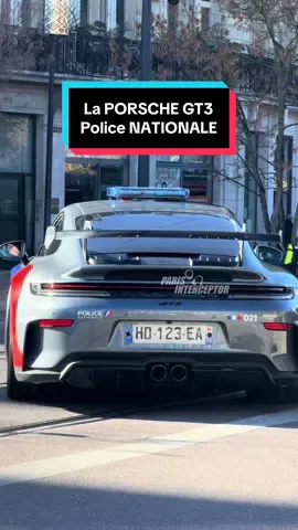 La Police Nationale qui roule en PORSCHE GT3 🤩🤩🤩  #parisinterceptor #police #policenationale #porsche #porschegt3 