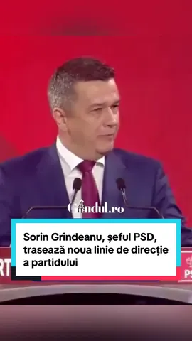 Sorin Grindeanu, șeful PSD, trasează noua linie de direcție a partidului: „PSD devine partidul oamenilor” #soringrindeanu #psd #romania #politica #gandul 