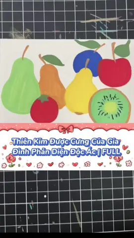 Thiên Kim Được Cưng Của Gia Đình Phản Diện Đ.ộc Á.c | FULL | ytb : Mắc Cỡ Audio #vuongkieuly12 #kl🍀💙 #王桥璃