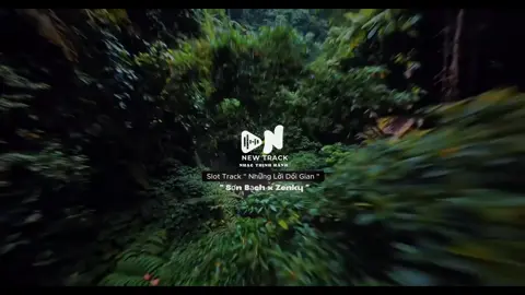 Slot Track Những Lời Dối Gian ( China ) - Zenky Ft Sonbach . #vnnewtrack #sonbach95 #nhac8x9x #viral #nhachaymoingay 