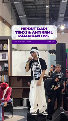 @tenxi___ & @anti_nrml ikut meramaikan panggung USS Day 1!  PETJAH BANG  #EZPZ  #uss2025 