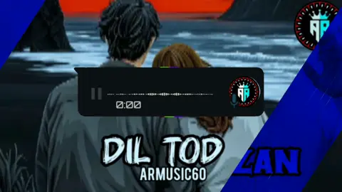 Dil TOD#viralvideo #plzviral🥺🥺🙏🙏foryoupage #viraltiktok #slowedandreverbarmusic60 #slowedandreverb__song❤️ 