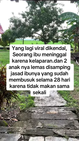 Sebelum meninggal ibunya berpesan kepada anak nya jangan sampai menyusahkan tetangganya. 2 anak perempuan yang berusia 23dan 18tahun itu ternyta abk sehingga ia tetap disamping ibunya tanpa makan selama 28hari.dan akhirnya ditemukan warga sufah dalam kondisi lemas disamping jsad ibunya yg telah membusuk