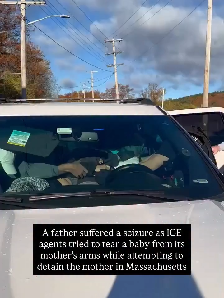 A father suffered a seizure as ICE agents tried to tear a baby from its mother’s arms while attempting to detain the mother in Massachusetts.