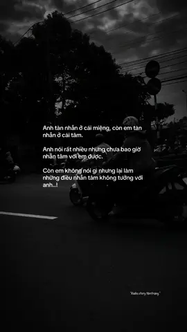 Anh tàn nhẫn ở cái miệng, còn em tàn nhẫn ở cái tâm. Anh nói rất nhiều nhưng chưa bao giờ nhẫn tâm với em được. Còn em không nói gì nhưng lại làm những điều nhẫn tâm không tưởng với anh..! #radiostorytâmtrạng💔🍀😊 #radio #tâmtrạng #tâm_trạng_buồn #❤️💔🥀💔🥺🥀 