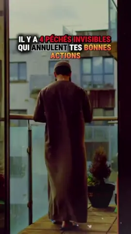 il y a 4 péchés invisibles annulent tes bonnes actions❓#islam #musulman #rapelle_islam 