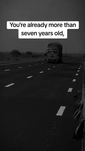 You're already more than seven years old, #foryou #foryoupage #virall #motivation_quotes #USA 