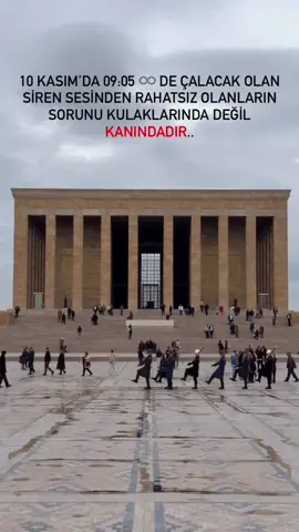 10 kasımda çalacak olan siren sesinden rahatsız olanlar sorun kulağınızda değil kanınızdadır.. • • • #10kasım #atatürk ###yiğidimaslanımburdayatıyor #siren #anıtkabir 
