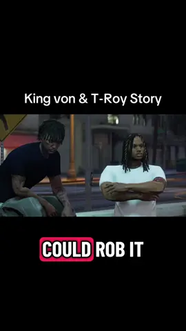 #kingvon story in GTA