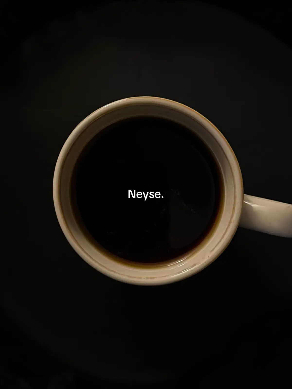 … #kahve #coffee #neyse #sözler #seniniçin 