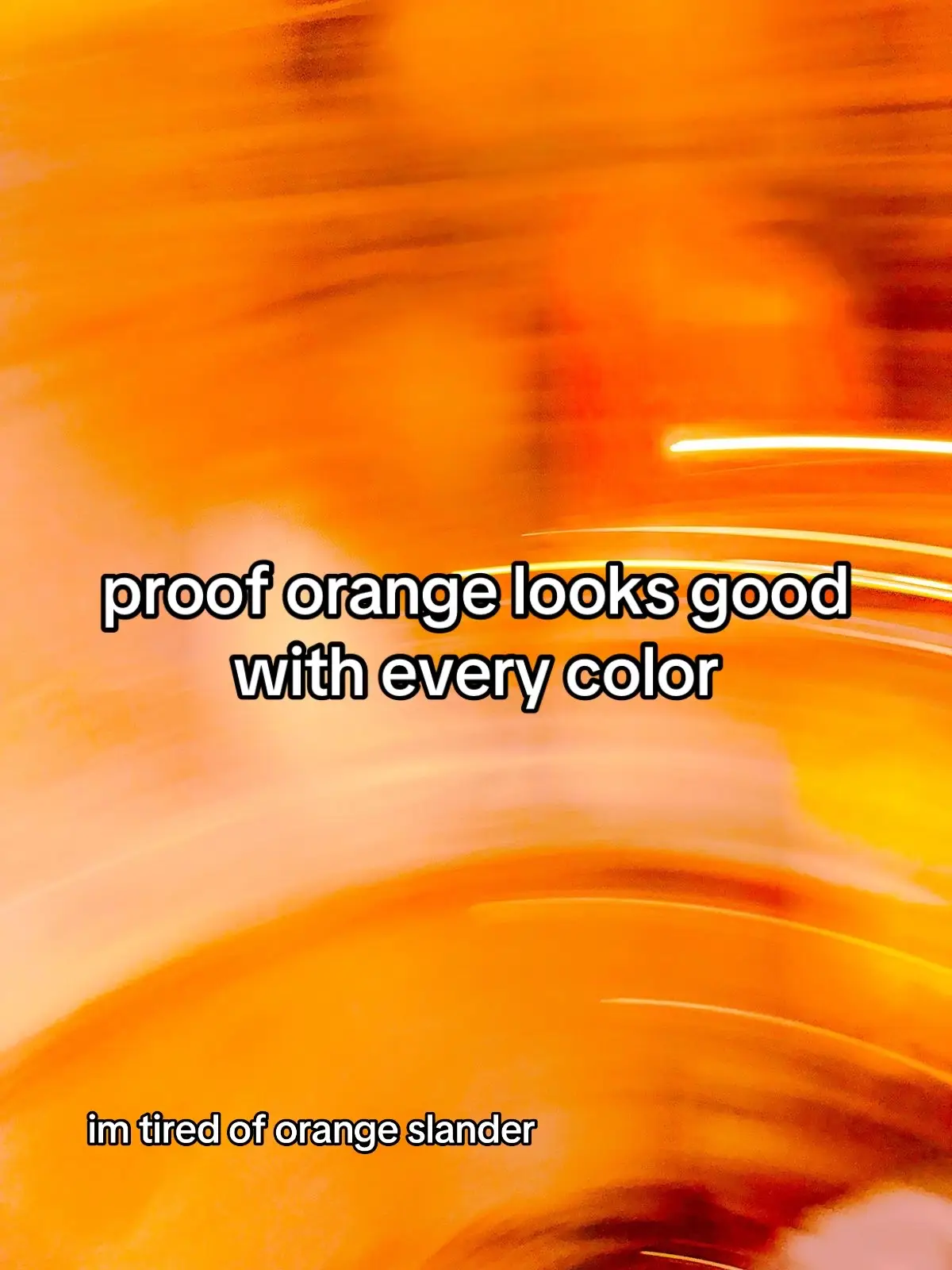 my favorite color <333 #orange #color #fyp #foryoupage #colortrend 