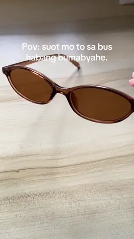 Pov: suot moto sa bus habang bumabyahe😜#fyppppppppppppppppppppppp #sunglass #oval #trendy #wear 
