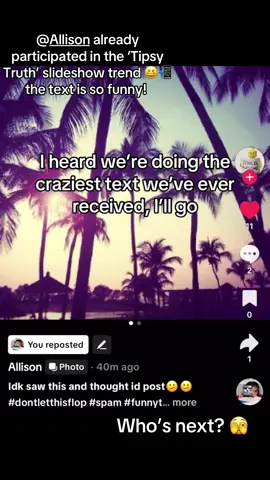 I’ll be reposting and sharing the ‘tipsy truth’ videos you guys make! Don’t miss out embarrassment is a underexplored emotion. Live in your tipsy truth 😉 #viralvideo #tipsytruthtrend #fyp #postthatvideo #funnytexts 