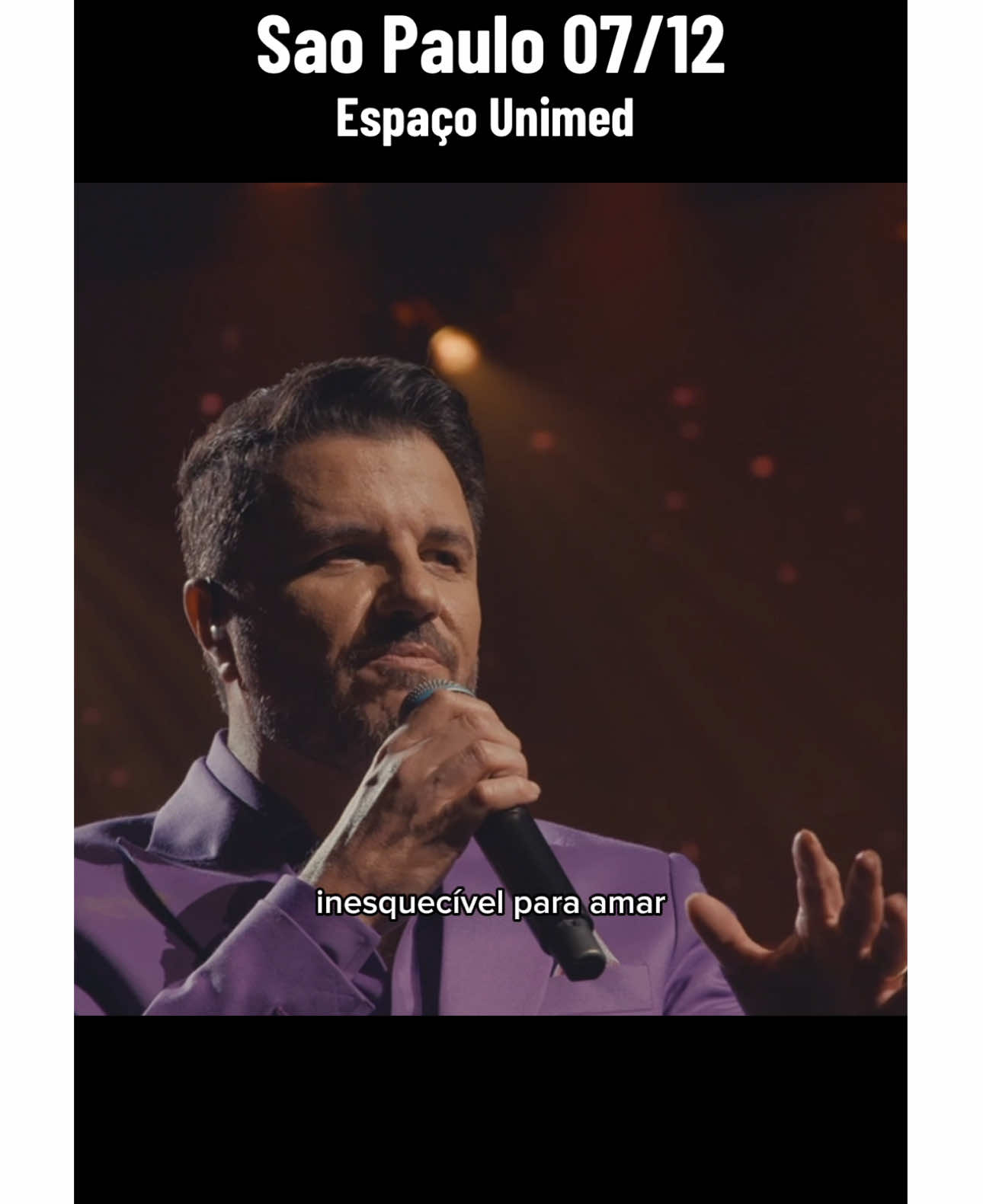 Inesquecível! Te espero na Tour 2025 14/11 - Curitiba/PR - Teatro Positivo 21/11 - Porto Alegre/RS - Auditório Araújo Vianna 29/11 - Evento Corporativo 05/12 - Cuiabá/ MT - Allure Music Hall 07/12 - São Paulo/SP - Espaço Unimed  12/12 - Praia Grande/ SP - Casa de Portugal  20/12 - Rio De Janeiro / RJ - Qualistage