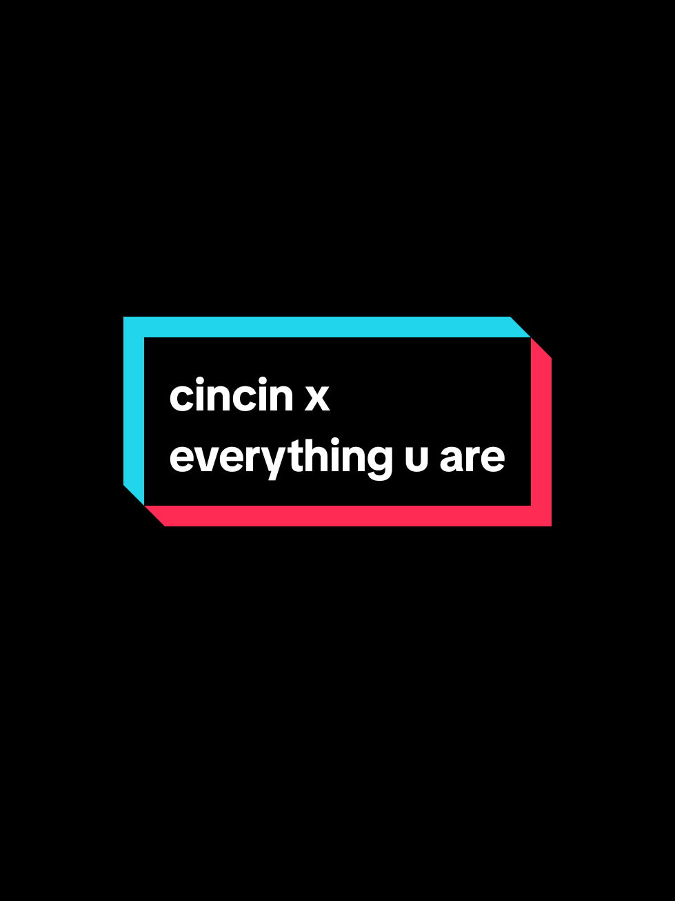 cincin x everything u are | kapan yaa.. #viral #liriklagu #trend #fyp #hindia 