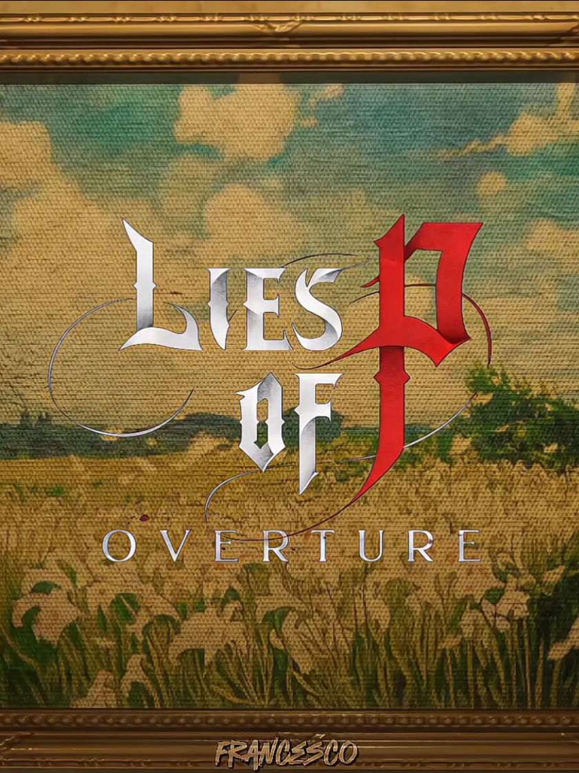 The beauty of Lies of P Overture 🦋🌹#liesofp #liesofpedit #liesofpoverture #soulslike #fyp 
