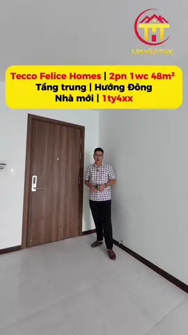Tecco Felice Homes | 2PN 1WC 48m² | Hướng Đông | Nhà mới | 1ty4xx #teccofelicehomes #canhoothuc #canhothuanan #batdongsanothuc 