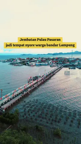 jambatan pulau pasaran jadi tempat nyore warga kota Bandar Lampung, kalian sudah pernah ke sini?  #bandarlampung #telukbetung #lampungtiktok #fyp #pulaupasaranlampung 
