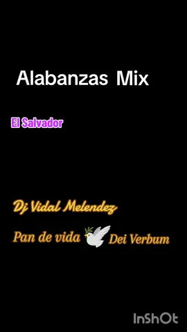 #lomejordelamusica #alabanzascatolicas #mix #pandevidaelsalvador #deiverbumelsalvador 