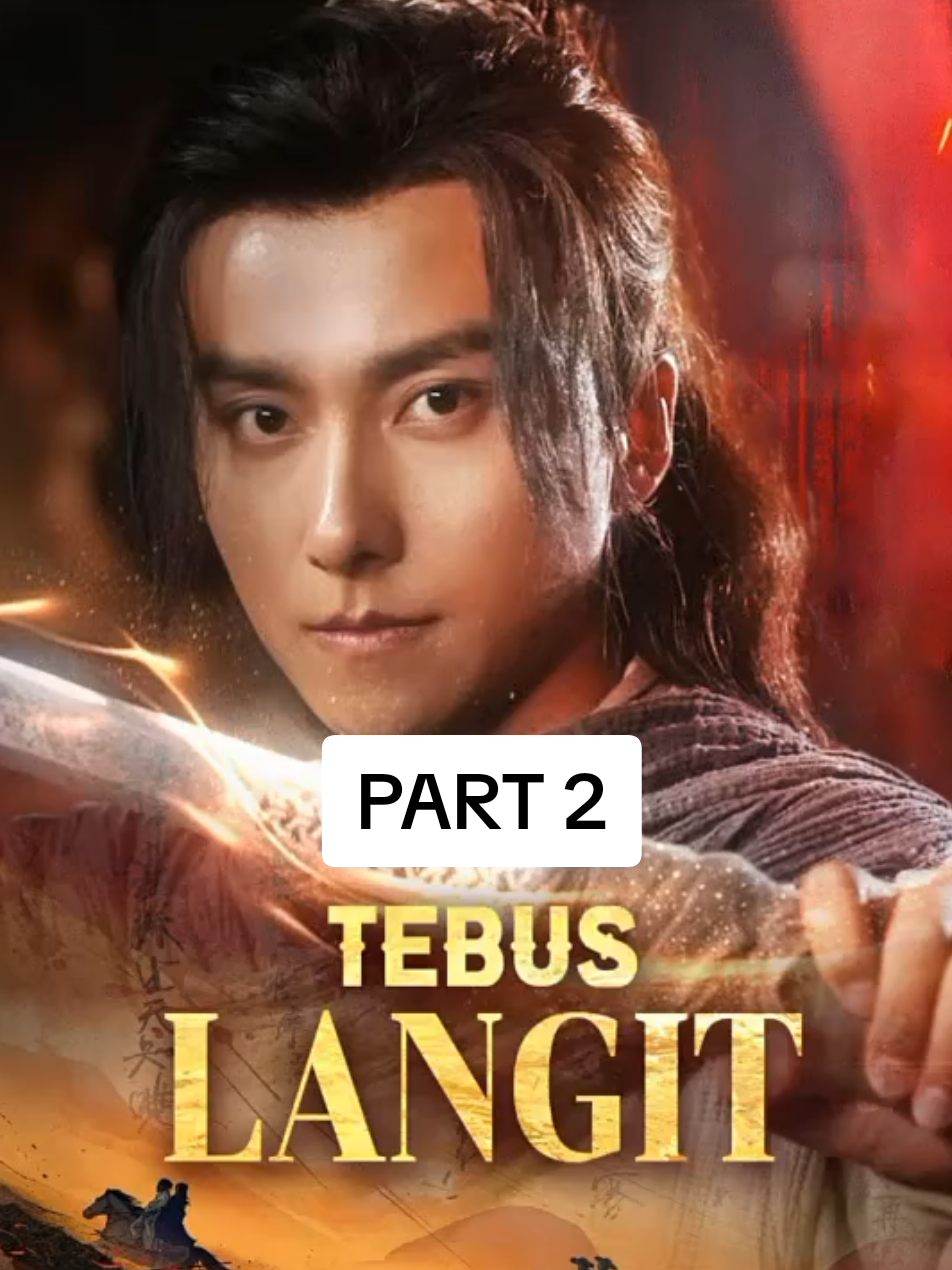 BAGIAN 2 - Tebus Langit #dracin #dramatiktok #dramachina #dramakorea #dracinlovers 