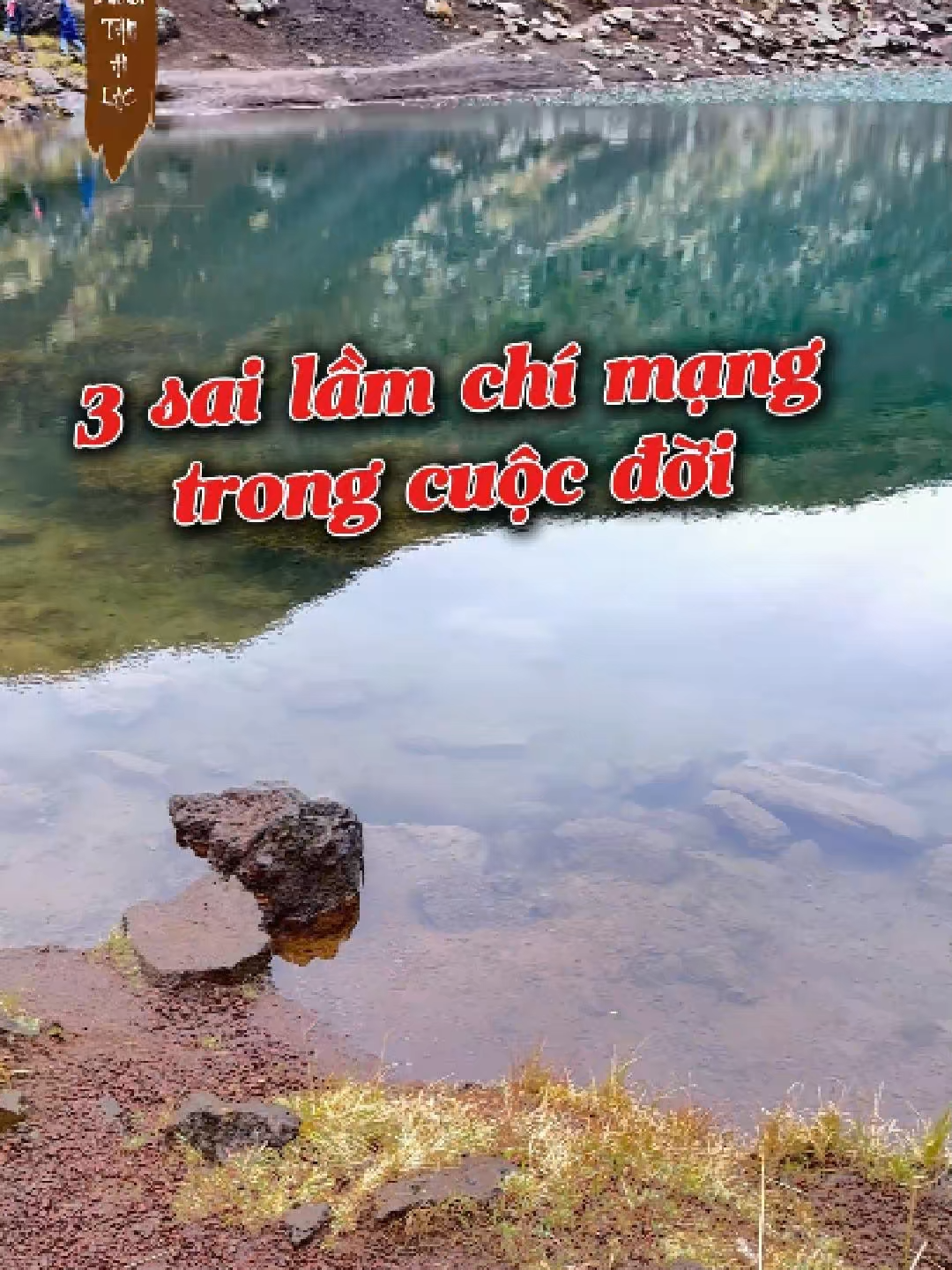 3 sai lầm chí mạng trong cuộc đời  cần tránh #duongtam #anlac #trietlycuocsong #phattrienbanthan#tuduong #thanhcong #taman