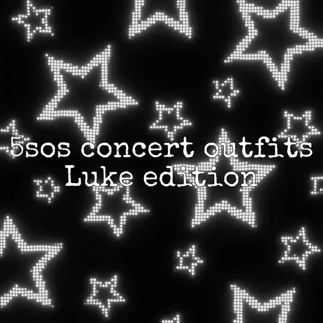for the person who asked for the Luke version here ya go (I can't @ you due to privacy settings sorry)  #5sostour #5secondsofsummer #5sos #concertoutfit #5sosfam 