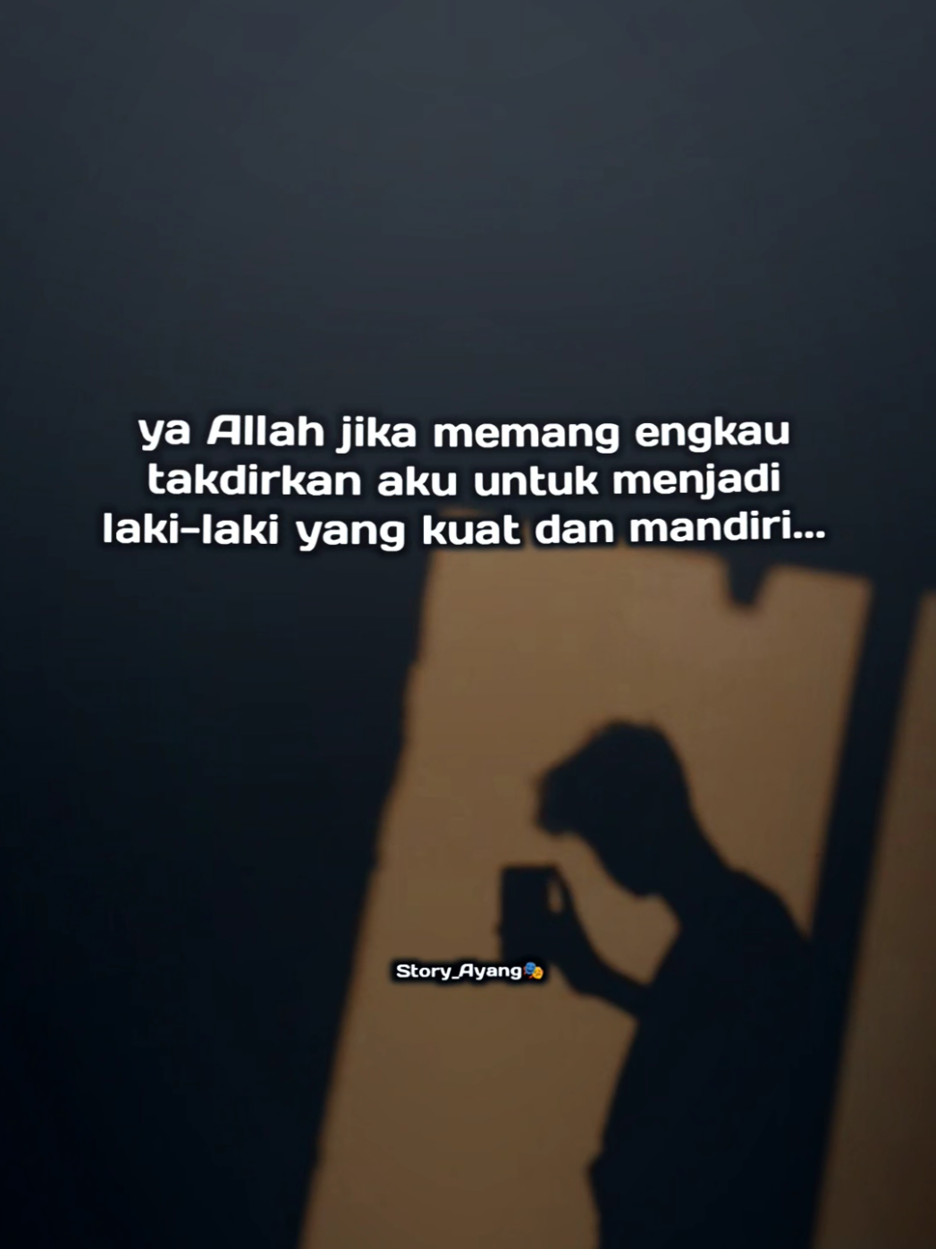 versi laki-laki #quotes #katakata #storykatakata #story_ayang🎭 