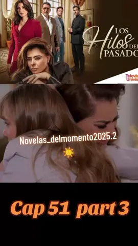#LosHilosDelPasadoUsa #Televisanovelas #novelas_delmomento2025 