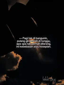 ini kebebasan atau kesepian#foryou #katakata 