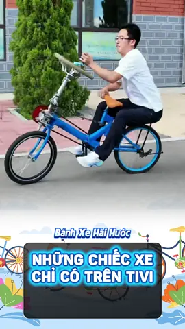 Những Chiếc Xe Chỉ Thấy Trên Tivi #xedap #haihuoc #vuinhon #funny