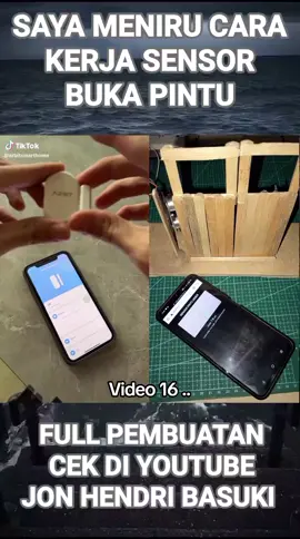 Video ke 16, tiruan cara kerja alat sensor pintu dengan animasi yang bisa di pantau di hp,udah itu aja, kalau mau lihat alat-alat tiruan lainnya bisa cek,sudah Hendri buatkan playlist nya ..