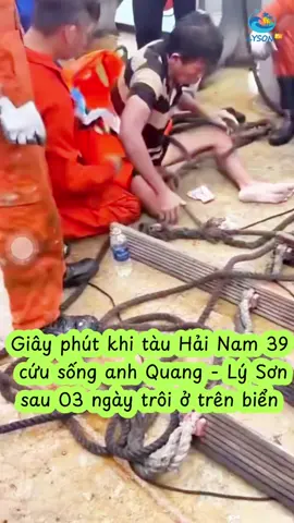 Giây phút khi tàu Hải Nam 39 cứu sống anh Quang - Lý Sơn sau 03 ngày trôi ở trên biển #dackhulyson #bao13 