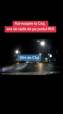 Azi-noapte, în Cluj. Era să cadă de pe podul IRA #cluj #stiridecluj #fyp #podulira #derapat 
