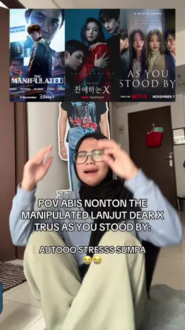 GILE 3 DRAMA STRESS TAYANG BERURUTANNN PENONTON BENERAN MO RAWAT INAP RASANYA😭😭 #dearx #themanipulated #tiktoktainment #onedayonetiktok 