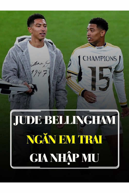 Jude Bellingham ngăn em trai Jobe Bellingham gia nhập Manchester United. #bongda #judebellingham #jobebellingham #manchesterunited #manutd 