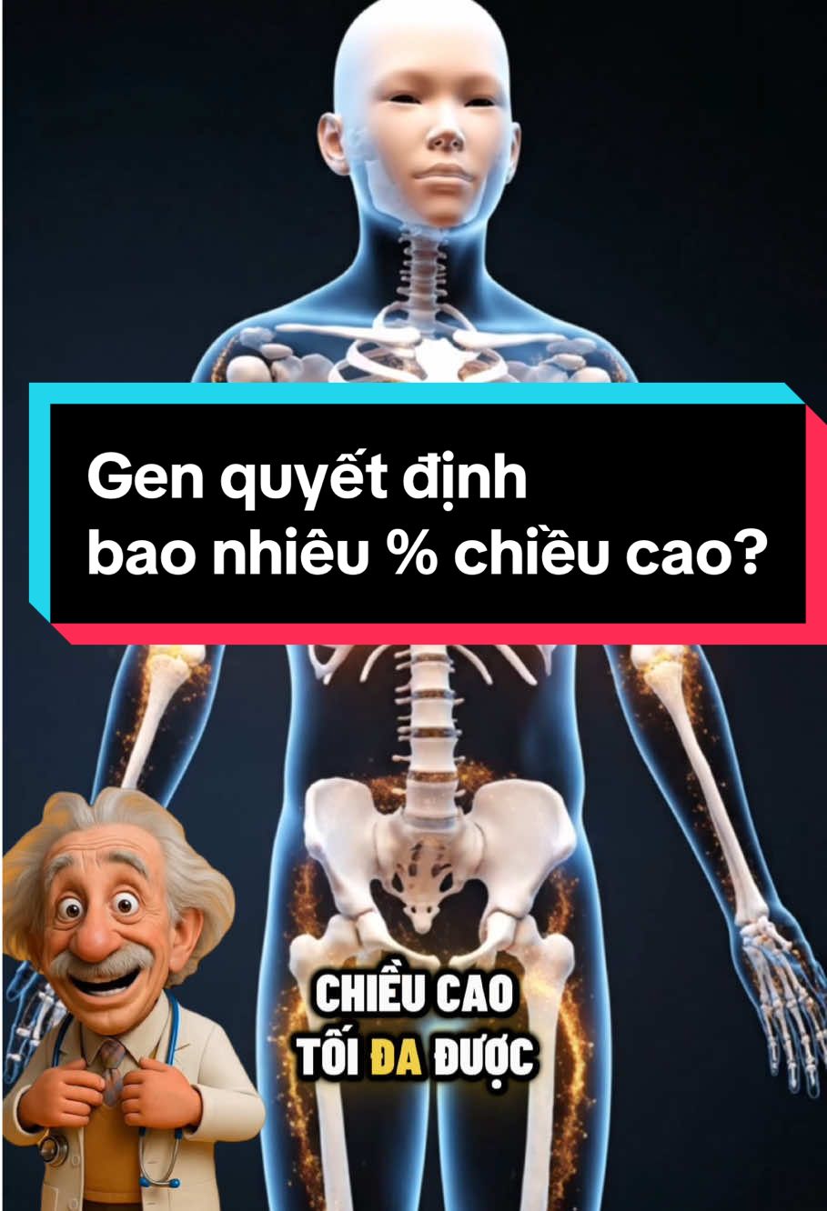 Gen quyết định bao nhiêu phần trăm tới chiều cao? #doctor #health #suckhoe #chieucao 