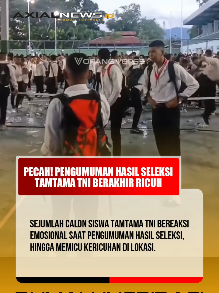 PENGUMUMAN HASIL TNI RICUH  Baca berita lainnya hanya di https://axialnews.id #berita #news #axialnews #seleksitni #beritatni