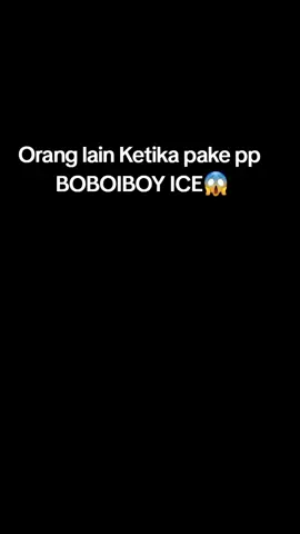 sedikit perbedaan🙂 #ppboboiboyice #trend #pp #fyp #sedikit 
