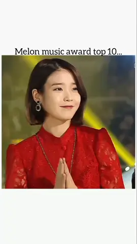 Melon music awards top 10😍🤗#iuofficial영상 #dlwlrma_아이유 