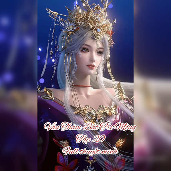 Vân thâm bất tri mộng tập 20 full thuyết minh 4k#hh3dtq #viral #xuhuong ##donghua #vanthambattrimong 