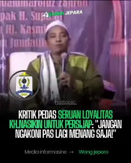 🗣️ Kritik Pedas dan Seruan Loyalitas KH Nasikin untuk Persijap: 