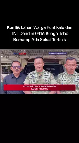 Konflik Lahan Warga Puntikalo dan TNI, Dandim 0416 Bungo Tebo Berharap Ada Solusi Terbaik TEBOJAMBI,DUASATU.NET- Difasilitasi Pemkab Tebo, kami stakeholder dari unsur TNI, komandan brigade infanteri (Brigif) 35, Kodim 0416 Bute, Danyonif 844 TP, telah duduk bersama masyarakat melakukan musyawarah mufakat untuk penyelesaian masalah,